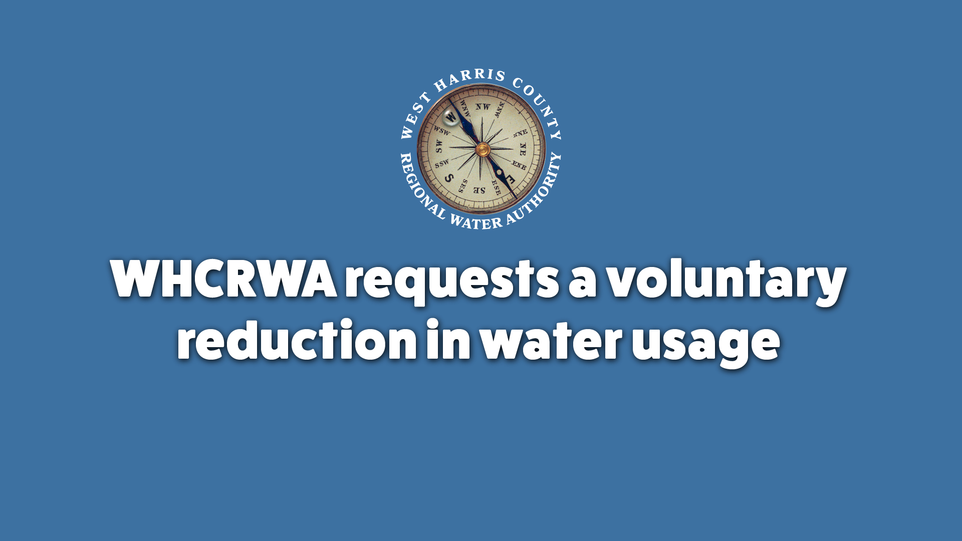 WHCRWA requests a voluntary reduction in water usage