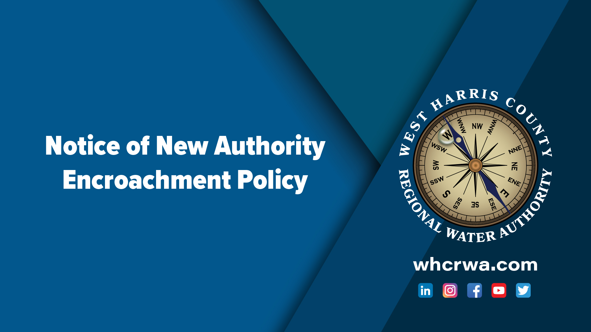 Notice of New Authority Encroachment Policy
